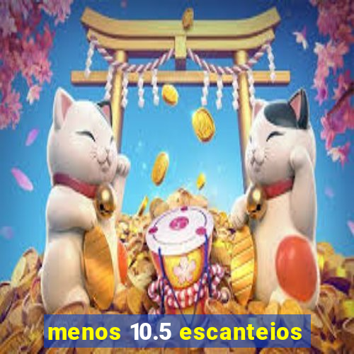 menos 10.5 escanteios